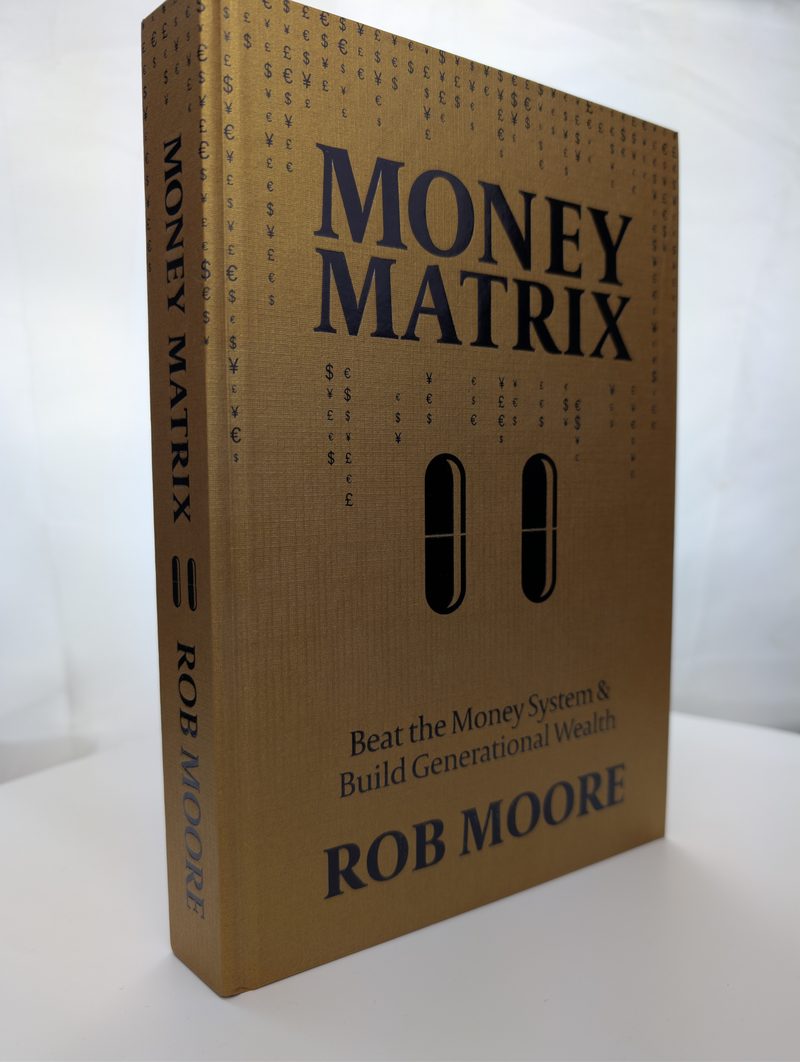 Money Matrix by Rob Moore, printed and bound by Imprint Digital