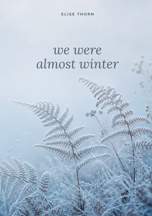 We Were Almost Winter, premade Poetry book cover