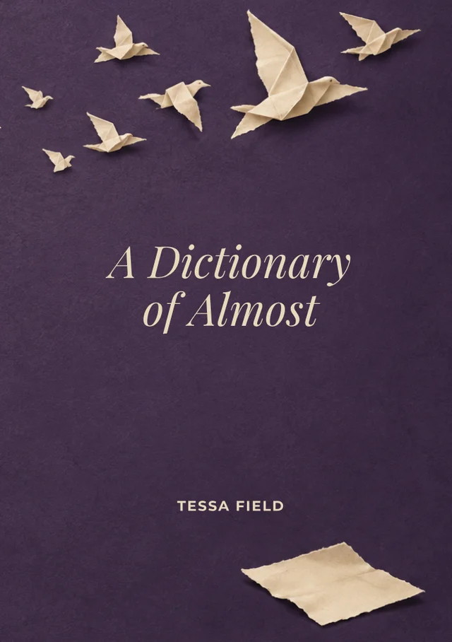 A Dictionary of Almost, premade Literary fiction book cover
