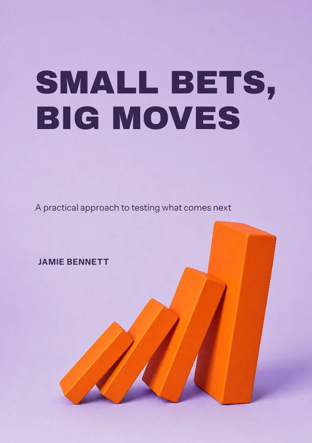 Small Bets, Big Moves, premade Business · Innovation book cover